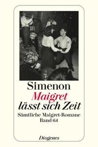 Maigret lässt sich Zeit