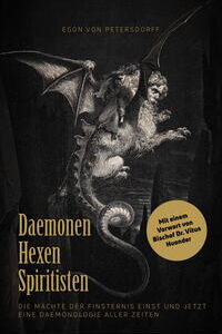 Daemonen, Hexen, Spiritisten