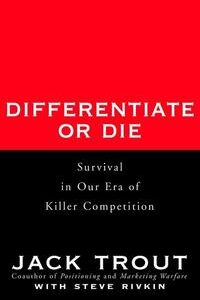 Differentiate or Die