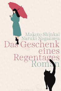 Das Geschenk eines Regentages