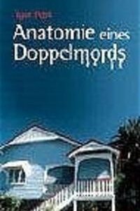 Anatomie eines Doppelmords