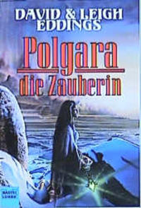 Polgara die Zauberin: Das Auge Aldurs, Bd. 2 [Mar 01, 2010] Eddings, David und Eddings, Leigh