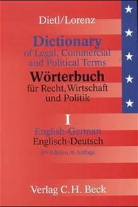 Wörterbuch für Recht, Wirtschaft und Politik. Mit erläuternden und...