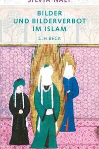 Bilder und Bilderverbot im Islam