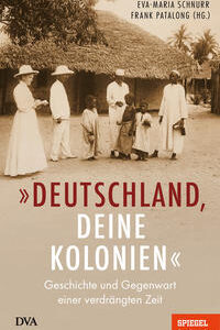 „Deutschland, deine Kolonien“