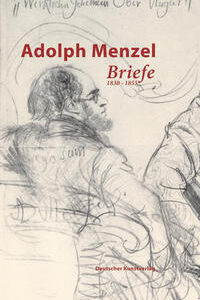 Adolph Menzel - Briefe
