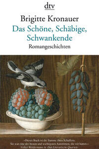 Das Schöne, Schäbige, Schwankende