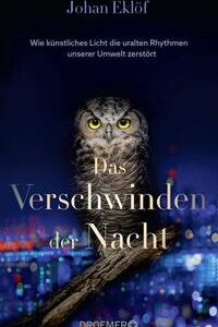 Das Verschwinden der Nacht