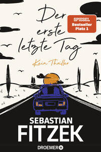 Der erste letzte Tag