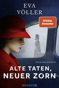 Alte Taten, neuer Zorn