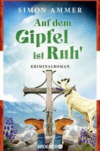 Auf dem Gipfel ist Ruh'