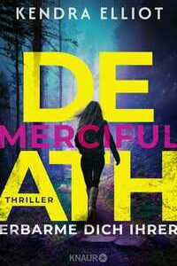 Merciful Death - Erbarme dich ihrer