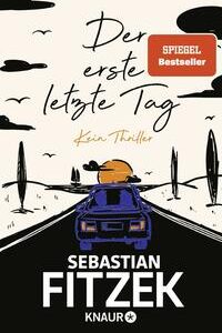 Der erste letzte Tag