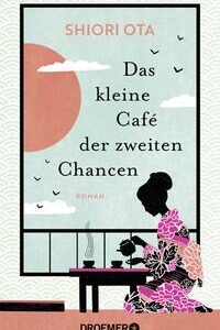 Das kleine Café der zweiten Chancen