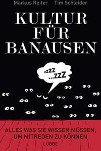 Kultur für Banausen