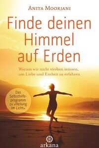 Finde deinen Himmel auf Erden