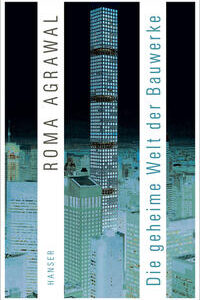 Die geheime Welt der Bauwerke