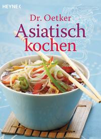 Asiatisch kochen