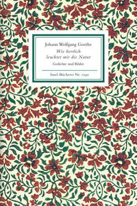 Wie herrlich leuchtet mir die Natur