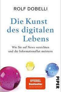 Die Kunst des digitalen Lebens
