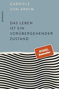 Das Leben ist ein vorübergehender Zustand