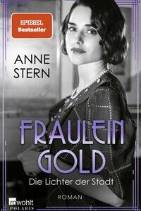 Fräulein Gold: Die Lichter der Stadt