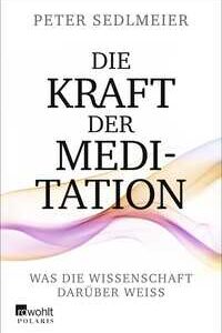 Die Kraft der Meditation