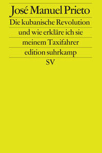 Die Kubanische Revolution und wie erkläre ich sie meinem Taxifahrer