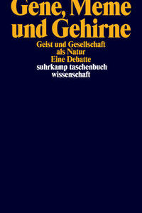 Gene, Meme und Gehirne