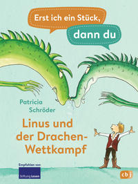 Erst ich ein Stück, dann du - Linus und der Drachen-Wettkampf: Für das gemeinsame Lesenlernen ab der 1. Klasse (Erst ich ein Stück... Das Original, Band 22) [Gebundene Ausgabe] [Mar 28, 2022] Schröder, Patricia und Krause, Ute