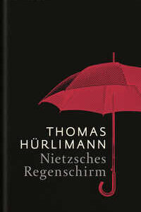 Nietzsches Regenschirm