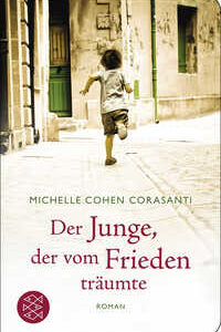 Der Junge, der vom Frieden träumte