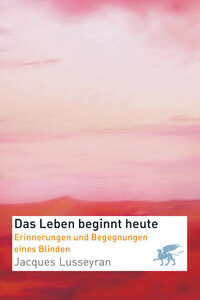 Das Leben beginnt heute