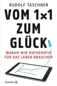 Vom 1x1 zum Glück