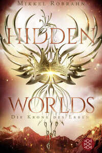 Hidden Worlds 2 – Die Krone des Erben