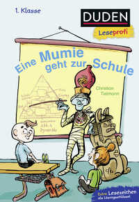 Duden Leseprofi – Eine Mumie geht zur Schule, 1. Klasse: Kinderbuch für Erstleser ab 6 Jahren (Lesen lernen 1. Klasse, Band 32) [Gebundene Ausgabe] [Jun 24, 2020] Tielmann, Christian und Knorre, Alexander von