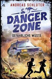 Dangerzone – Gefährliche Wüste