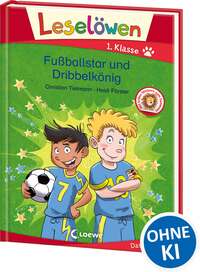 Leselöwen 1. Klasse - Fußballstar und Dribbelkönig