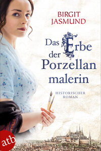 Das Erbe der Porzellanmalerin