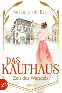Das Kaufhaus – Zeit des Wandels
