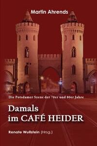 Damals im Café Heider