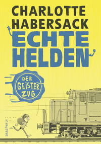 Echte Helden – Der Geisterzug