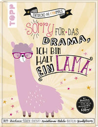 Sorry für das Drama. Ich bin halt ein Lama (Entdecke die Fanimals)