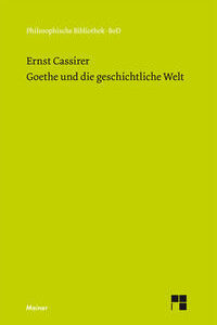 Goethe und die geschichtliche Welt