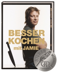 Besser kochen mit Jamie Oliver [Gebundene Ausgabe] [Jan 11, 2007] Oliver, Jamie