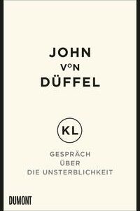 KL – Gespräch über die Unsterblichkeit