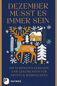 Dezember müsst es immer sein
