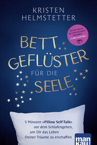 Bettgeflüster für die Seele