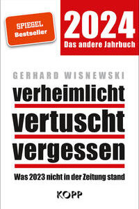 verheimlicht – vertuscht – vergessen 2024