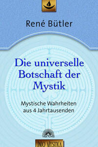 Die universelle Botschaft der Mystik